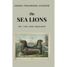 The Sea Lions: or, The Lost Sealers