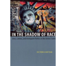 In the Shadow of Race: Jews, Latinos, and Immigrant Politics in the United States
