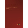 Elinor Wyllys; Or, The Young Folk of Longbridge: Volume 2 - in large print