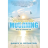 Rising in the Mourning: Ways to Celebrate Life