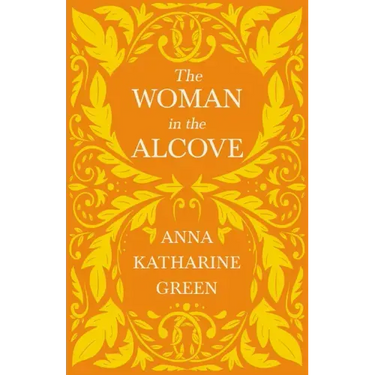 The Woman in the Alcove: Caleb Sweetwater - Volume 2
