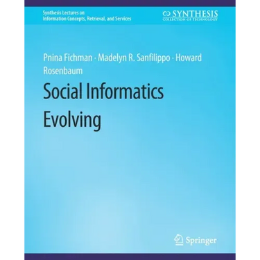 Social Informatics Evolving