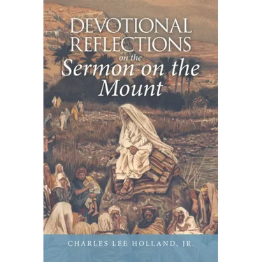 Devotional Reflections on the Sermon on the Mount