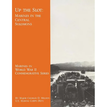 Up the Slot: Marines in the Central Solomons