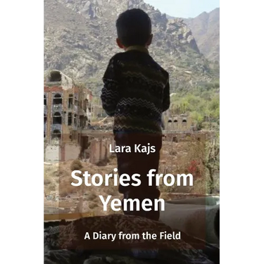 Stories from Yemen: A Diary from the Field
