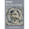 Jesus the Son of Man