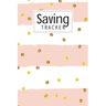 Saving Tracker: Help you start saving money for your next big expense