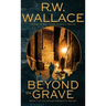 Beyond the Grave: A Ghost Detective Novel
