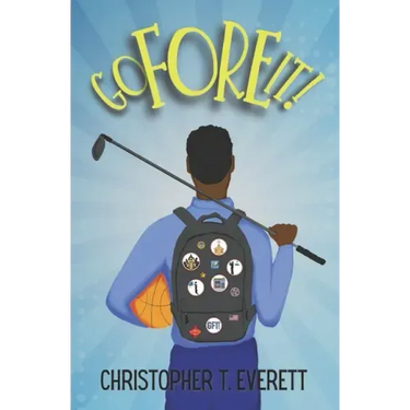 Go Fore It!: A Family and Golf Story