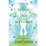 Great Truths That Set Us Free