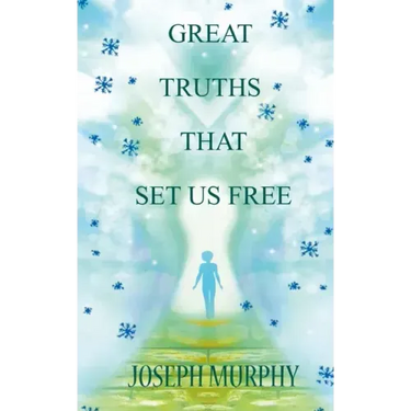 Great Truths That Set Us Free