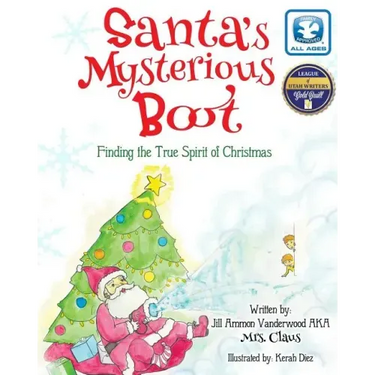 Santa's Mysterious Boot: Finding the True Spirit of Chirstmas