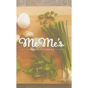 MeMe's Family Cookbook