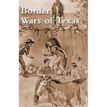 Border Wars of Texas