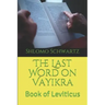 The Last Word on VaYikra: Book of Leviticus