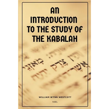 An Introduction to the Study of the Kabalah: Easy-to-Read Layout