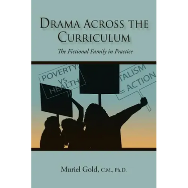 Drama Across the Curriculum: The Fictional Family in Practice