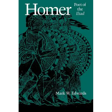 Homer, Poet of the Iliad