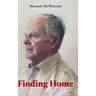 Finding Home: A memoir