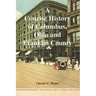 A Concise History of Columbus, Ohio and Franklin County