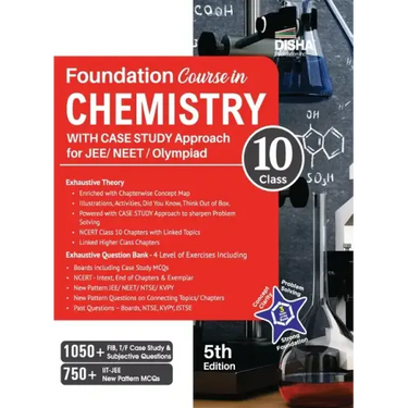 Foundation Course in Chemistry for JEE/ NEET/ Olympiad Class 10 with Case Study Approach - 5th Edition