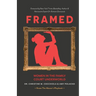 Framed: Women in the Family Court Underworld