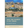 Why The Church Is Not Israel