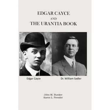 Edgar Cayce and The Urantia Book