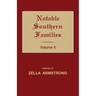 Notable Southern Families. Volume II