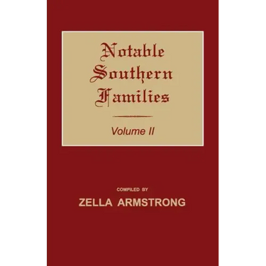 Notable Southern Families. Volume II