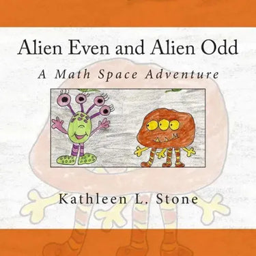 Alien Even and Alien Odd: A Math Space Adventure