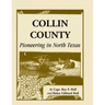 Collin County: Pioneering in North Texas