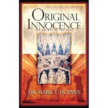 Original Innocence: The Nature of the Soul