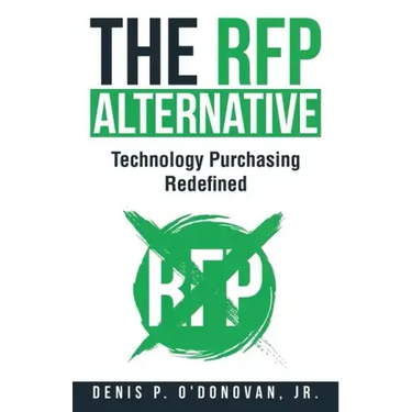 The RFP Alternative: Technology Purchasing Redefined