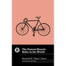The Fastest Bicycle Rider in the World