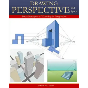 Drawing Perspective & Space: Basic Principles of Drawing in Perspective B/W