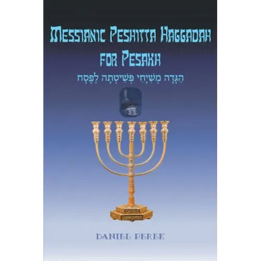 Messianic Peshitta Haggadah for Pesakh