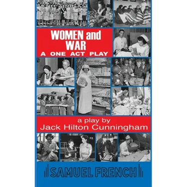Women and War: A One Act Play