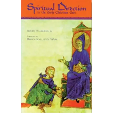 Spiritual Direction in the Early Christian East: Volume 116