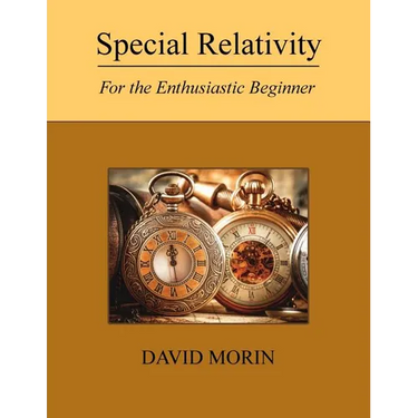 Special Relativity: For the Enthusiastic Beginner