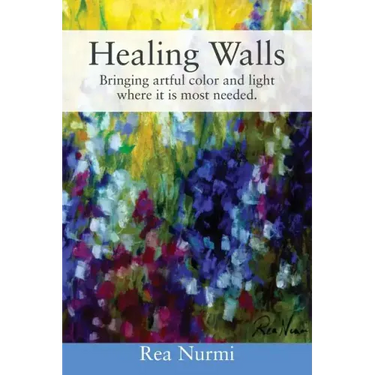 Healing Walls: Bringing artful color and light where it is most needed.