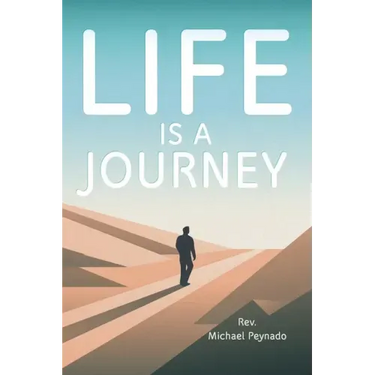 Life Is a Journey
