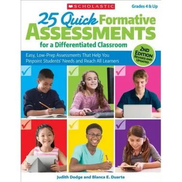 25 Quick Formative Assessments for a Differentiated Classroom, 2nd Edition