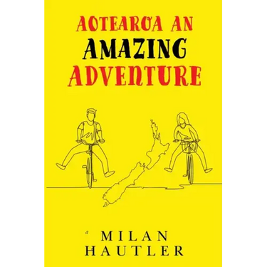 AOTEAROA An Amazing Adventure