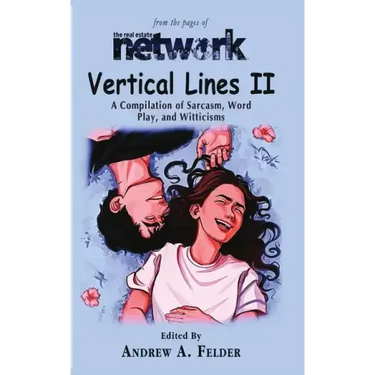 Vertical Lines II: A Compendium of Sarcasm, Word Play, and Witticisms