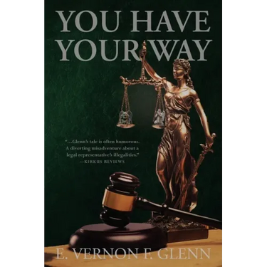 You Have Your Way