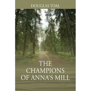 The Champions of Anna's Mill