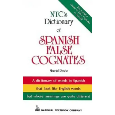 Ntc's Dictionary of Spanish False Cognates