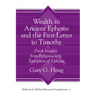 Wealth in Ancient Ephesus and the First Letter to Timothy: Fresh Insights from Ephesiaca by Xenophon of Ephesus