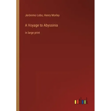 A Voyage to Abyssinia: in large print